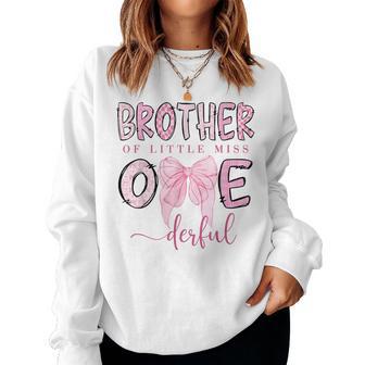 Brother Of Little Miss Onederful Coquette 1St Birthday Girl Women Sweatshirt - Thegiftio UK