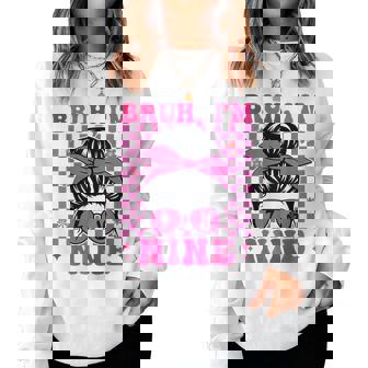 Bruh I'm Nine 9 9Th Birthday Girls Groovy 9 Years Old Women Sweatshirt | Mazezy