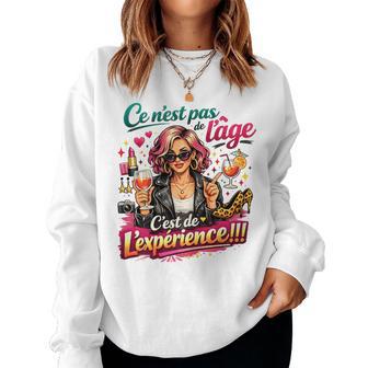 Cadeau Anniversaire Original C'est De L'expérience Sweat-shirt pour femme - Cadeauxyz