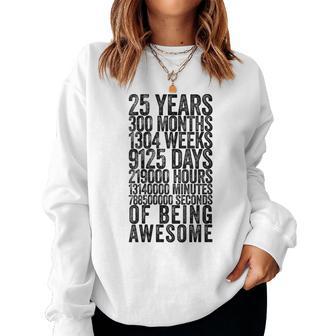 Chemise Humoristique Pour 25E Anniversaireieux Mètre Drôle 25 Ans Cadeaux Sweat-shirt pour femme - Cadeauxyz
