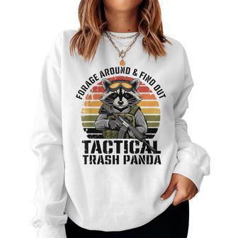 Forage Around & Find Out Tactical Trash Panda Raccoon Women Sweatshirt | Mazezy