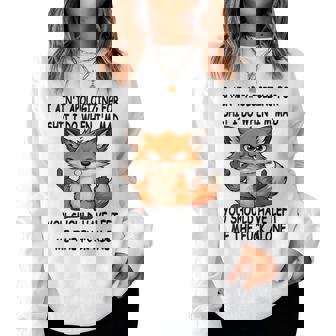 Fox I Ain't Apologizing For Shit I Do When I'm Mad Women Sweatshirt - Monsterry