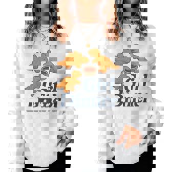 Girl Dinner Dinosaur Chicken Nuggets Girls Dinners Women Sweatshirt | Mazezy