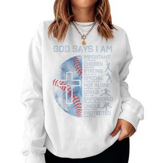 God Says I Am Baseball Christian Boy Faith Graphic Religious Women Sweatshirt - Thegiftio UK