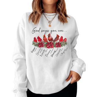 God Says You Are Christian Religious Cardinal Bird Women Sweatshirt - Thegiftio UK