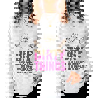 Mud Girl Run Don't Follow Us We Do Dirty Things Women Sweatshirt | Mazezy