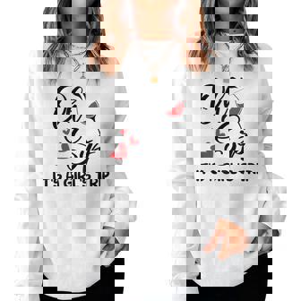 Oh Sip It’S A Girls Trip Wine Girls Cruise Vacation Women Sweatshirt - Thegiftio