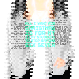 Teacher 6-7 Six Seven I Want My Students To Stop Saying 67 Tri-Blend Women Sweatshirt - Thegiftio