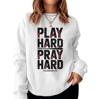 Youth Christian Baseball Play Hard Pray Hard N Boys Faith Women Sweatshirt - Thegiftio UK