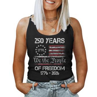 250 Years Of Freedom 1776 2026 American Flag 250Th Birthday Women Tank Top - Thegiftio UK