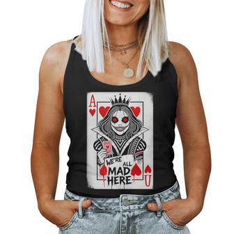 Alice In Wonderland Queen Of Hearts We're All Mad Here Women Tank Top - Thegiftio UK