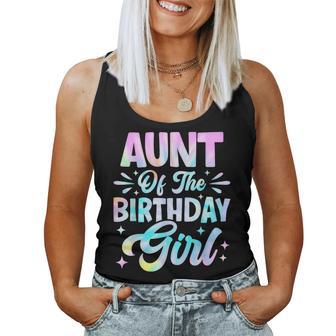 Aunt Of The Birthday Girl Tie Dye Party Family Women Tank Top - Thegiftio
