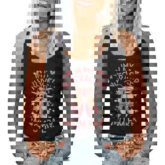 Ballet Rehearsals Pointe Shoes In My Nutcracker Mom Era Women Tank Top - Monsterry