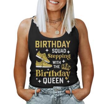 Birthday Squad Matching Stepping With The Birthday Queen Women Tank Top - Thegiftio UK