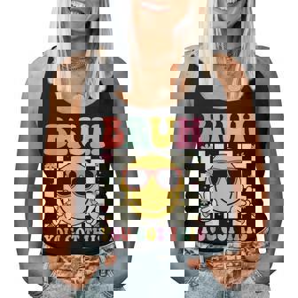 Bruh It’S Test Day Testing Motivational Teacher You Got This Women Tank Top | Seseable FR