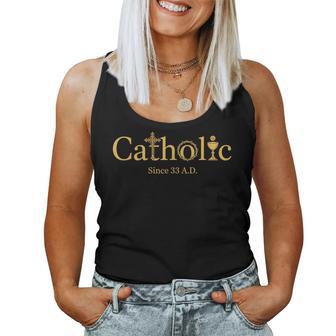 Christian Catholic Since 33 AD Cross Chalice & Crown Women Tank Top | Mazezy