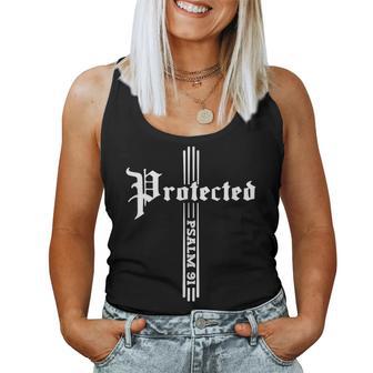 Christian Faith Based Bible Quote Protected By God Psalm 91 Women Tank Top - Thegiftio UK
