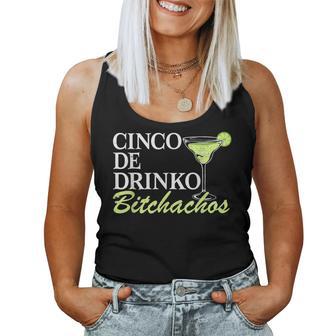 Cinco De Drinko Bitchachos For Drinking Cinco Mayo Women Tank Top - Seseable