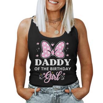 Daddy Of The Birthday Girl Cute Pink Bow Family Matching Women Tank Top - Thegiftio UK