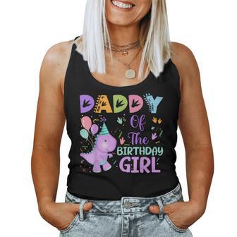 Daddy Of The Birthday Girl Dinosaur Saurus Rex Party Women Tank Top - Thegiftio