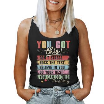 You Got This Don't Stress Rock The Test Test Day Teacher Women Tank Top - Thegiftio UK