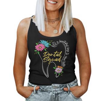 Floral Tooth Dental Squad It's A Beautiful Day To Save Th Women Tank Top | Mazezy