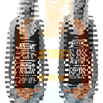 Retirement Husband I Thought I Retired Sarcastic Men Women Tank Top | Seseable CA