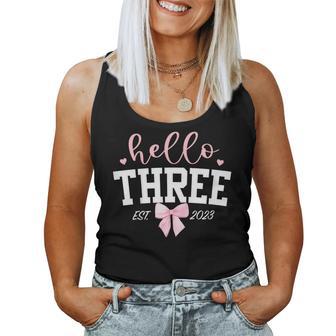 Hello Three Est 2023 3Rd Birthday Girl Turning 3 Women Tank Top - Thegiftio UK