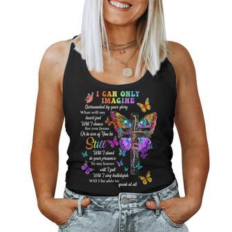 I Only Can Imagine Butterfly Christian Jesus God Lover Women Tank Top - Thegiftio UK