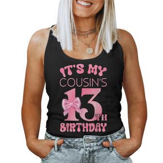 It's My Cousin's 13Th Birthday Girl Pink Party Themes Women Tank Top - Thegiftio