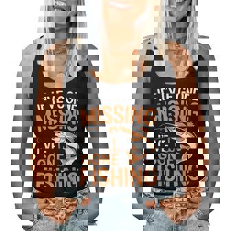 If I've Gone Missing I've Gone Fishing Sarcastic Jokes Men Women Tank Top - Monsterry