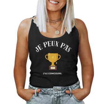 Je Peux Pas J'ai Concours Débardeur pour femme - Cadeauxyz