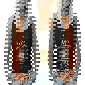 Jesus Is The Reason For The Season Christian Faith Christmas Women Tank Top - Thegiftio