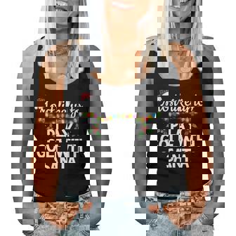 Most Likely To Play Golf With Santa Family Matching Xmas Women Tank Top - Monsterry