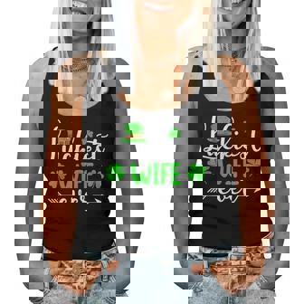 Luckiest Wife Ever Lucky Wife St Patrick's Day Women Tank Top - Monsterry
