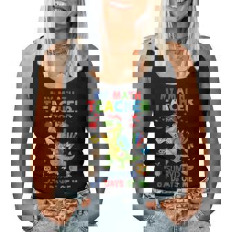 My Math Teacher Survived 100 Day Of School Six Seven 67 Trex Women Tank Top - Monsterry