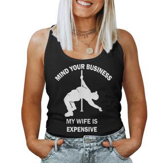 Mind Your Business My Wife Is Expensive Women Tank Top | Seseable FR