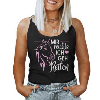 Mir Reichts Ich Geh Reiten Pferde Mädchen Reitsport Damen Tank Top Frauen - Seseable