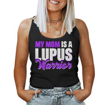 My Mom Is A Lupus Warrior Women Tank Top - Thegiftio UK