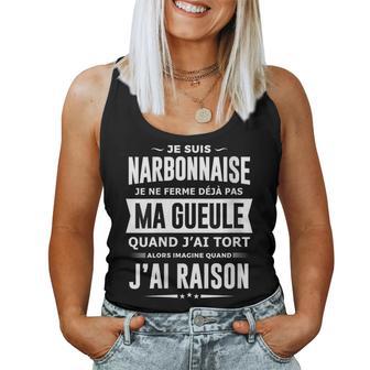 Narbonnaise Je Ferme Pas Ma Gueule Humour Fête Narbonne Débardeur pour femme - Cadeauxyz