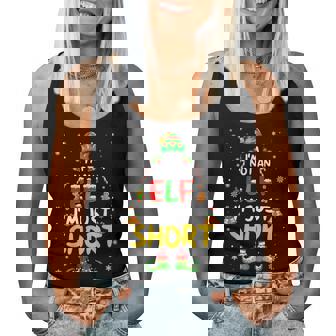 Im Not An Elf Im Just Short Pjs Christmas Xmas Women Women Tank Top | Seseable CA