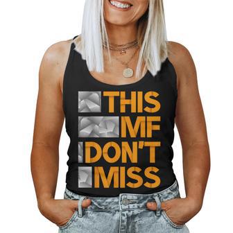 Orange This Mf Don't Miss Orange Color Graphic Women Tank Top - Thegiftio UK