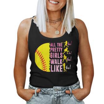 All The Pretty Girls Walk Like This Softball Player Women Women Tank Top | Seseable UK