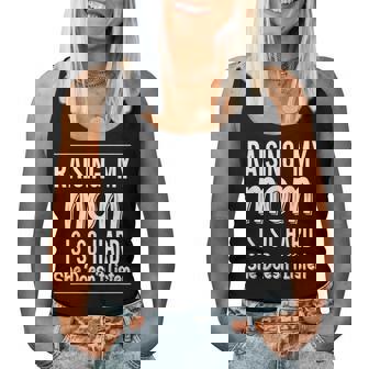 Raising My Mom Is So Hard She Doesn't Listen Saying Women Tank Top | Seseable CA