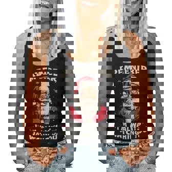 Santa Claus Christmas Im Always Watching You Mom Dad Teacher Women Tank Top - Thegiftio