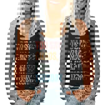 You Say Chaos I Say Tuesday Sped Teacher Iep Season Women Tank Top | Seseable CA