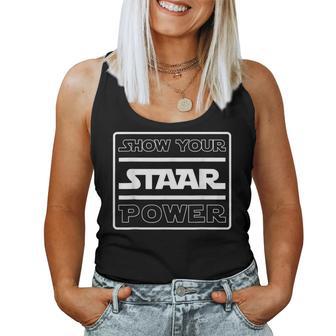 Show Your Staar Power Testing Test Day Student Teacher Women Tank Top - Thegiftio