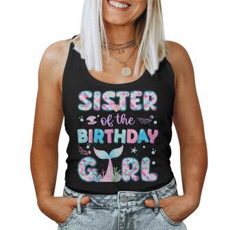 Sister Of The Birthday Mermaid Girl Family Matching Party Women Tank Top - Thegiftio
