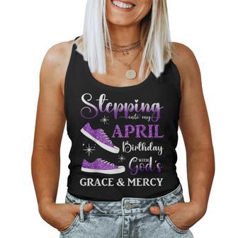 Stepping Into My April Birthday Girls April Bday Party Women Tank Top | Seseable FR