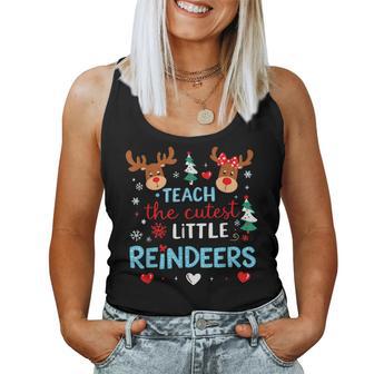 I Teach The Cutest Little Reindeers Teacher Christmas Xmas Women Tank Top - Thegiftio UK